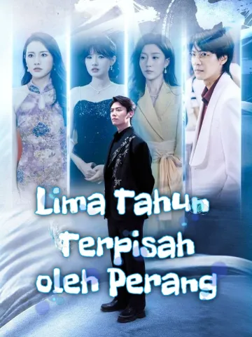 Lima Tahun Terpisah oleh Perang